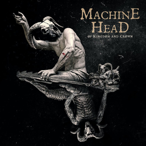 Machine Head – “Of Kingdon And Crown” (2022)