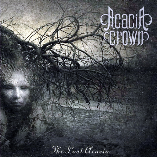 Acacia Crown – “The Last Acacia” (2022)