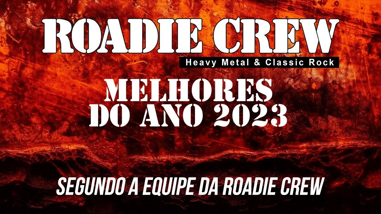 Roadie Crew: equipe elege os melhores de 2023; veja o vídeo