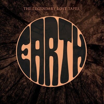 EARTH – THE LEGENDARY LOST TAPES [9,5/10]